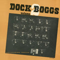 Dock Boggs - Volume 2 (Vinyl) (US Import)