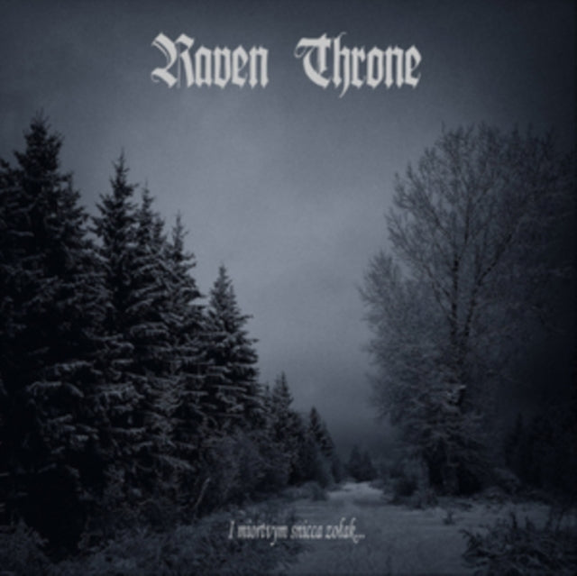 Raven Throne - I Miortvym Snicca Zolak (CD)