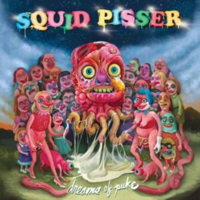 Squid Pisser - Dreams Of Puke (Random Multi-Hued/Upchuck Vinyl) (Vinyl) (US Import)