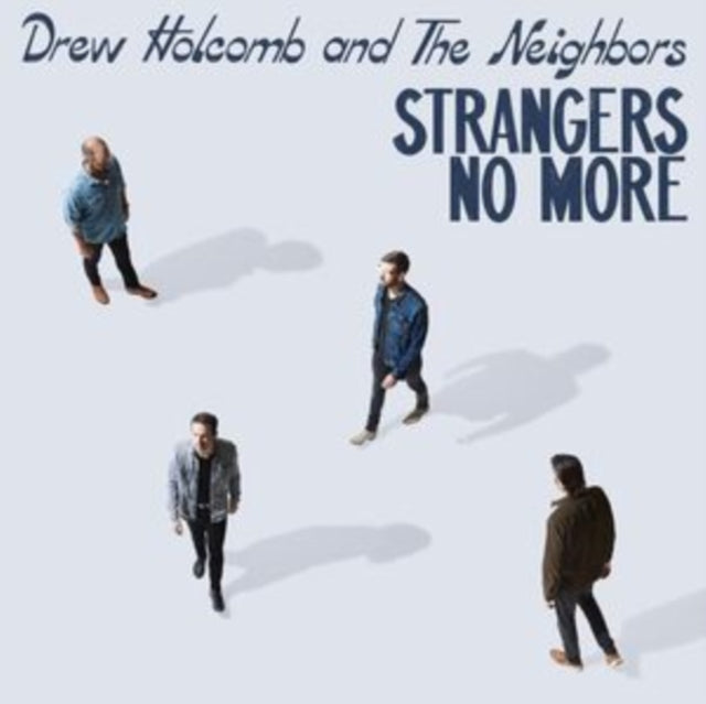 Holcomb,Drew & Neighbors - Strangers No More (Vinyl) (US Import)