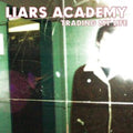 Liars Academy - Trading My Life + First Demo EP (Vinyl) (US Import)