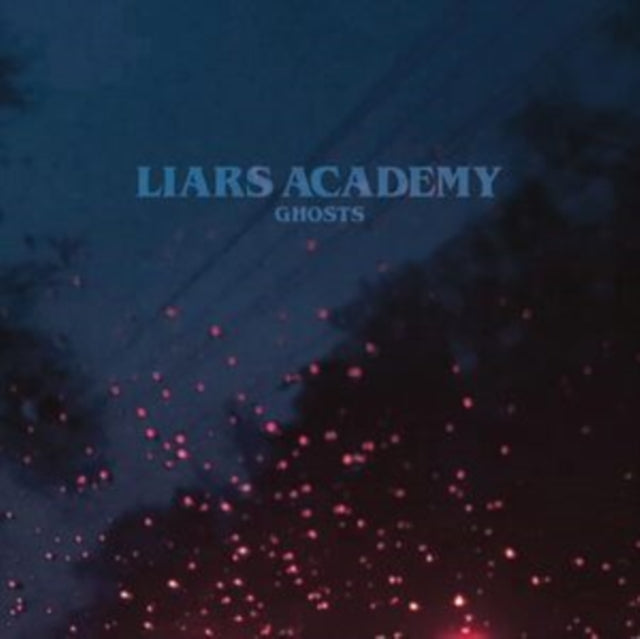 Liars Academy - Ghosts (Vinyl) (US Import)