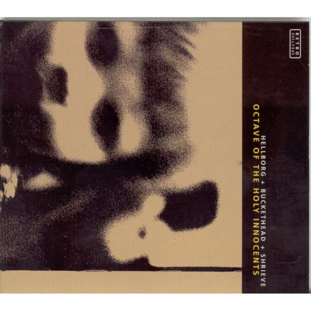Hellborg / Buckethead / Shrieve - Octave Of The Holy Innocents (CD)