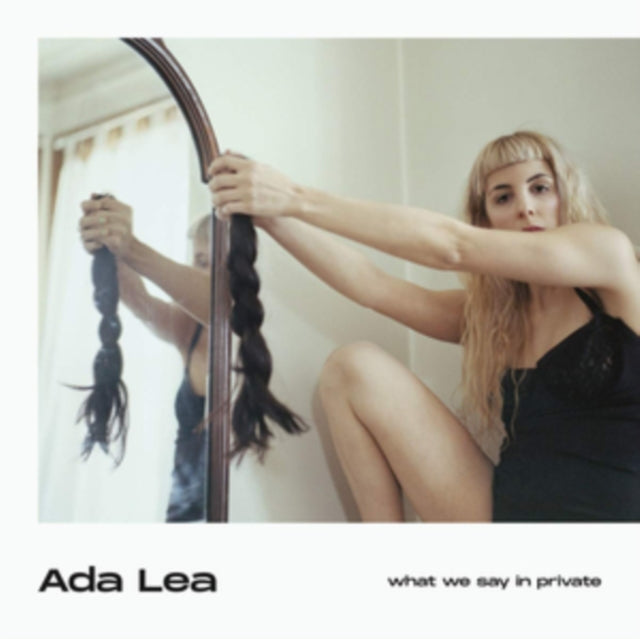 Ada Lea - What We Say In Private (Vinyl) (US Import)
