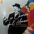 Francis Poulenc - Francis Poulenc: Les Chemins De L'Amour (CD)