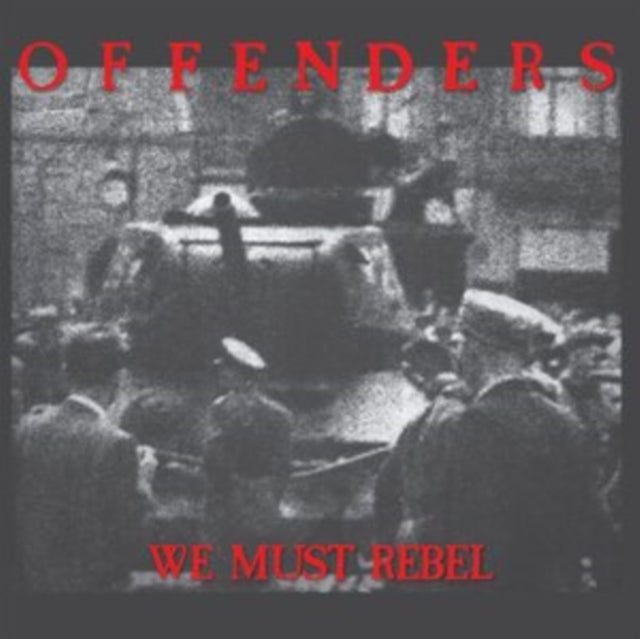 Offenders - We Must Rebel - Millennium Edition (Vinyl) (US Import)