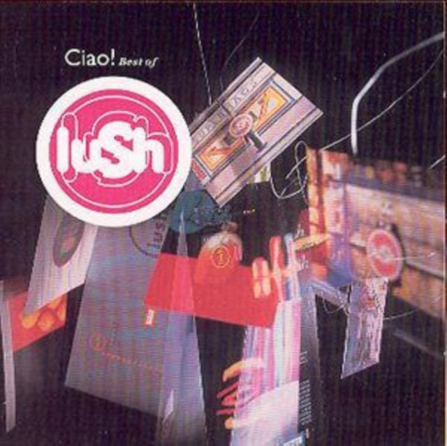 Lush - Ciao Best Of (CD)