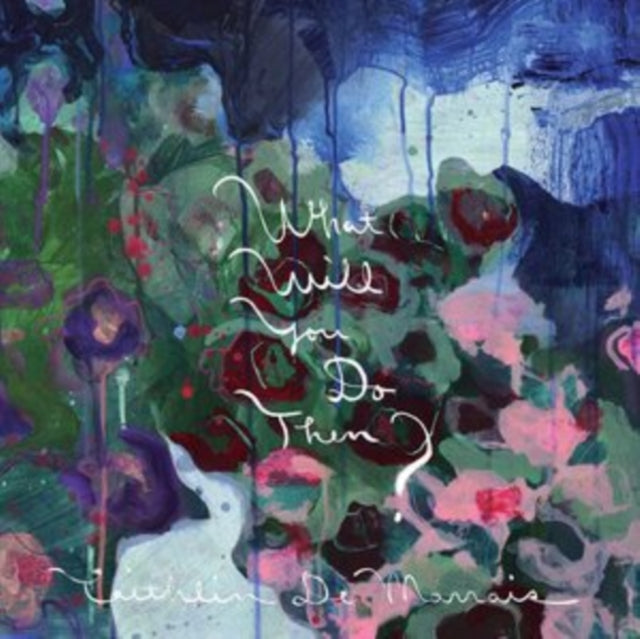 De Marrais,Caithlin - What Will You Do Then? (Color Vinyl) (Vinyl) (US Import)
