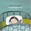 Innocence Mission - Now The Day Is Over (CD)