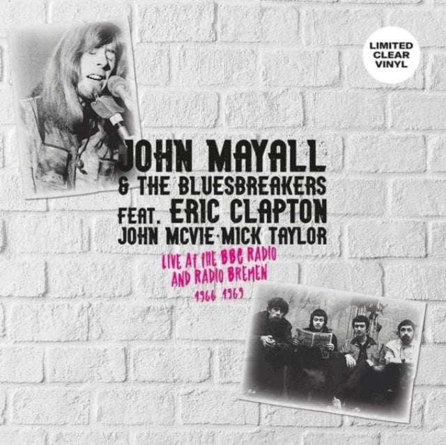 Mayall,John & The Bluesbreakers Feat. Eric Clapton; John Mcvie; Mick Taylor - Live At The BBC Radio & Radio Bremen 1966-1969 (Vinyl) (US Import)