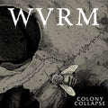 WVRM - Colony Collapse (CD)