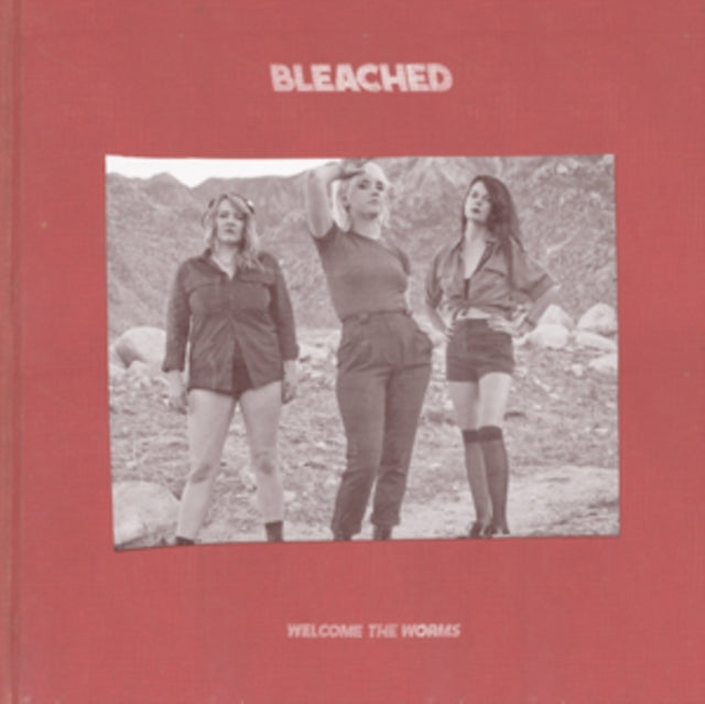 Bleached - Welcome The Worms (Vinyl) (US Import)