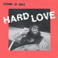 Strand Of Oaks - Hard Love (Vinyl) (US Import)