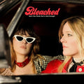 Bleached - Don’t You Think You’ve Had Enough? (Vinyl) (US Import)