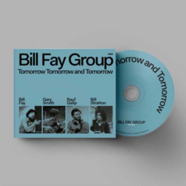 Bill Fay Group - Tomorrow Tomorrow & Tomorrow (CD)