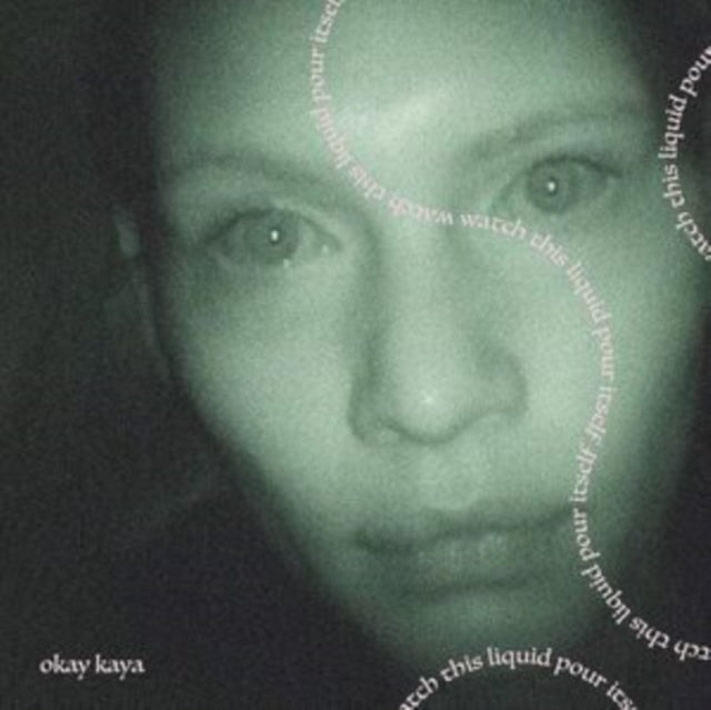 Okay Kaya - Watch This Liquid Pour Itself (Vinyl) (US Import)