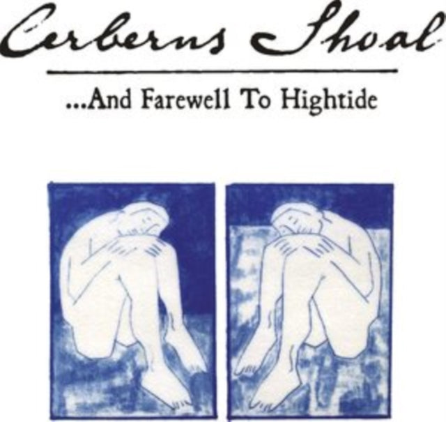 Cerberus Shoal - And Farewell To Hightide (Deluxe Expanded Edition/2LP/Sky Blue) (Vinyl) (US Import)
