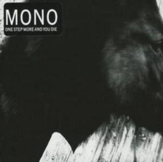 Mono - One Step More & You Die (CD)