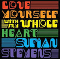 Sufjan Stevens - Love Yourself / With My Whole Heart (Random Rainbow Vinyl) (Vinyl Single) (US Import)