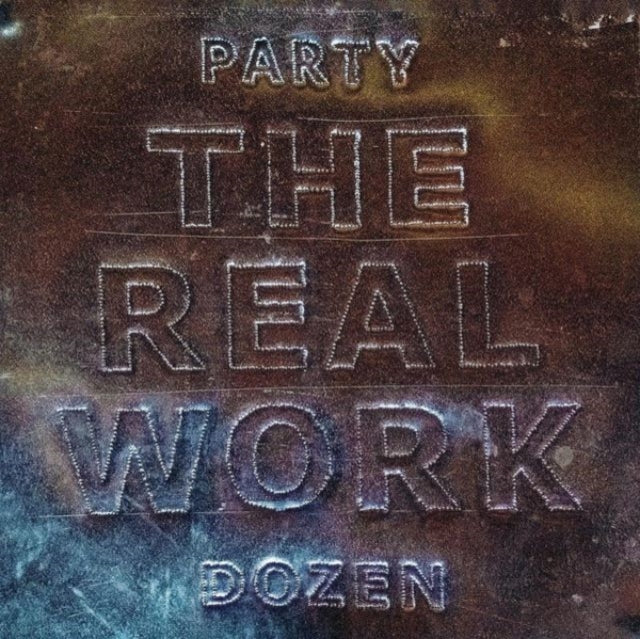 Party Dozen - Real Work (Coloured Vinyl) (Vinyl) (US Import)