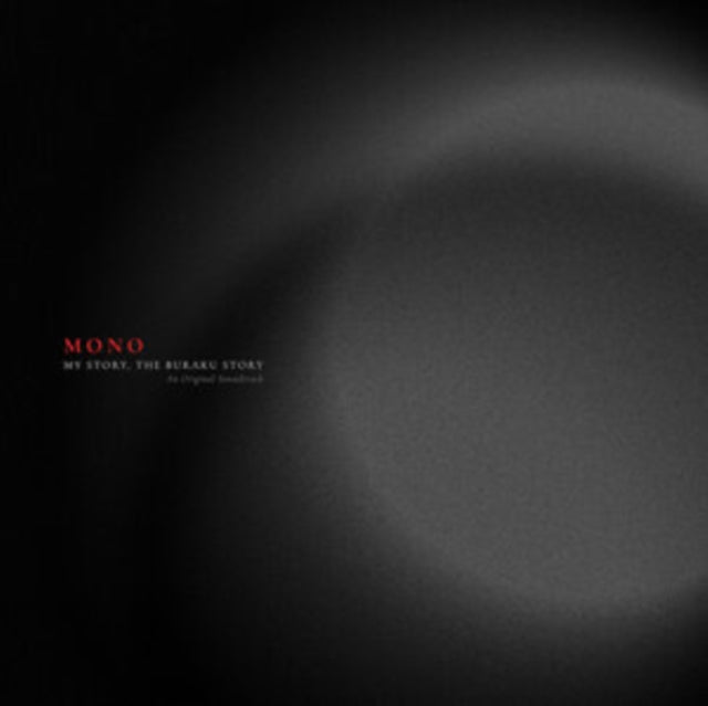 Mono - My Story, The Buraku Story (An Original Soundtrack) (Vinyl) (US Import)