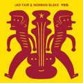 Fair,Jad / Blake,Norman - Yes (Vinyl) (US Import)