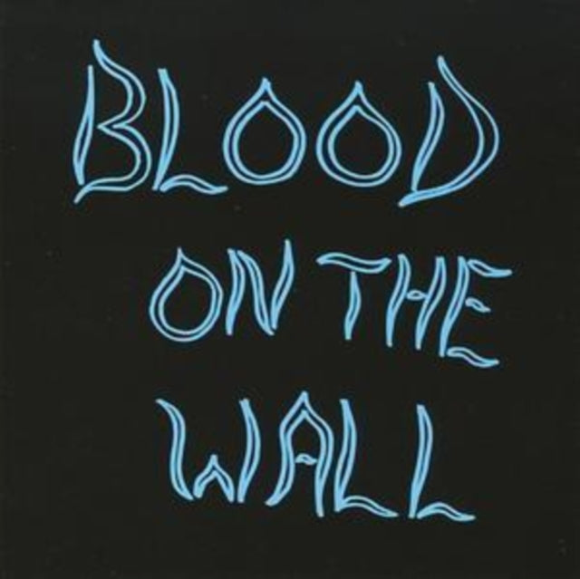 Blood On The Wall - Blood On The Wall (CD)