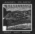 Angel Olsen - Half Way Home (CD)