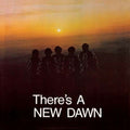 New Dawn - There's A New Dawn (CD)