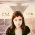 Dom La Nena - Soyo (CD) (US Import)