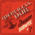Expanders - Merciless Dub: The Expanders Dubwise At J's (Vinyl) (US Import)