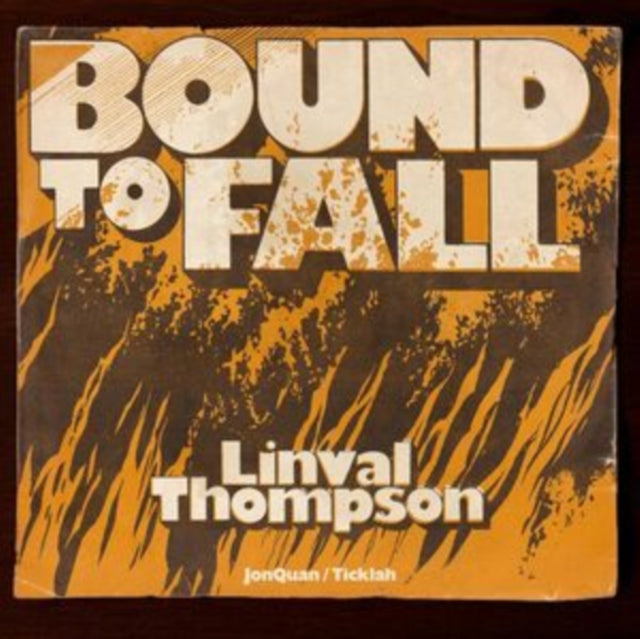 Thompson,Linval; Jonquan; Ticklah - Bound To Fall (Vinyl Single) (US Import)