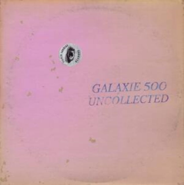 Galaxie 500 - Uncollected Noise New York 88-90 (Cassette)