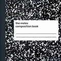 Moles - Composition Book (CD)