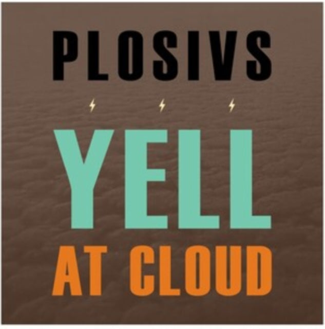 Plosivs - Yell At Cloud (Vinyl) (US Import)