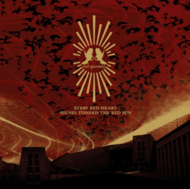 Red Sparowes - Every Red Heart Shines Toward The Red Sun (CD)