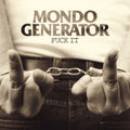 Mondo Generator - Fuck It (Orange Vinyl) (Vinyl) (US Import)