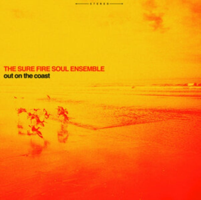 Sure Fire Soul Ensemble - Out On The Coast (Vinyl) (US Import)