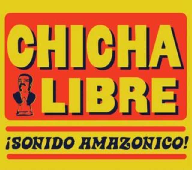 Chicha Libre - Sonido Amazonico (2LP W/Etched D Side) (Vinyl) (US Import)
