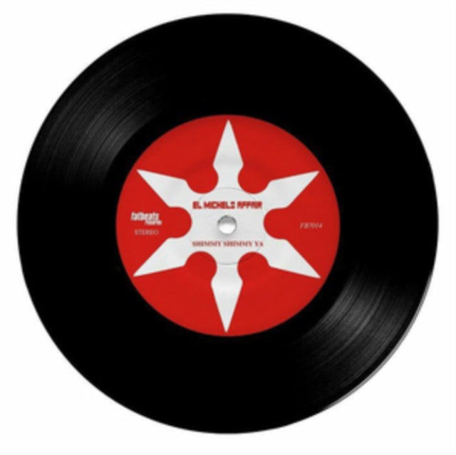El Michels Affair - Shimmy Shimmy Ya B/W Incarcerated Scarfaces (Vinyl Single) (US Import)