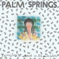 Palm Springs - Turning Yr Back On The Dolphin (Vinyl) (US Import)