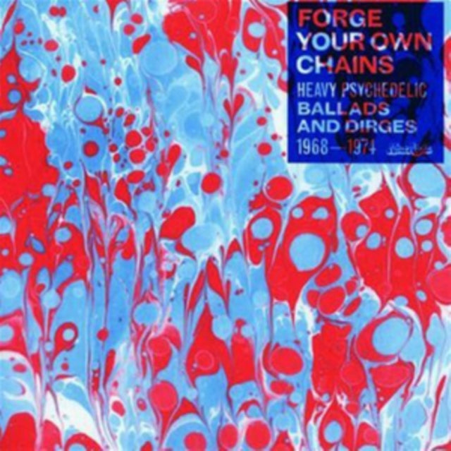 Various Artists - Forge Your Own Chains: Psychedelic Ballads & Dirges 1968-1974 (2LP) (Vinyl) (US Import)