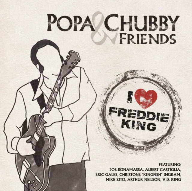 Popa Chubby - I Love Freddie King (CD)