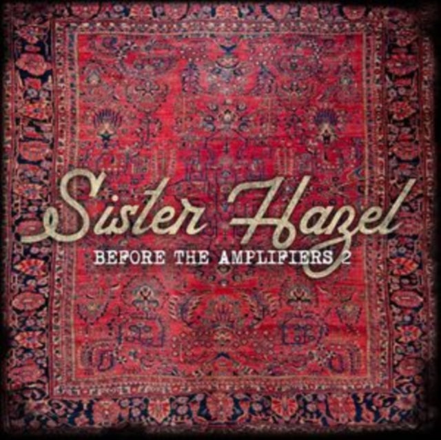 Sister Hazel - Before The Amplifiers 2 (Live & Acoustic With Strings) (CD)