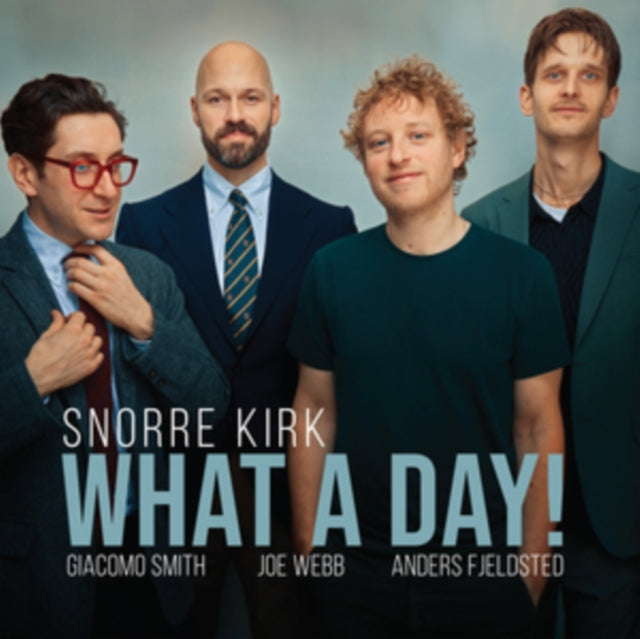 Snorre Kirk - What A Day! (CD)