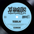 Jazz Akrobatiks (Awon, Beneficence, Doodlebug & Jazz Spastiks) - Bubblin (Vinyl Single) (US Import)