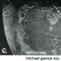 Michael Trio Garrick - Moonscape (CD)