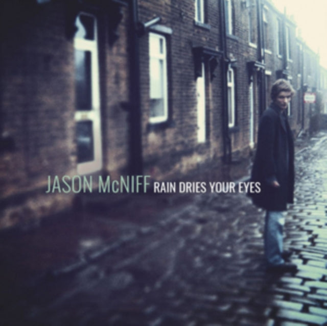 Jason McNiff - Rain Dries Your Eyes (CD)