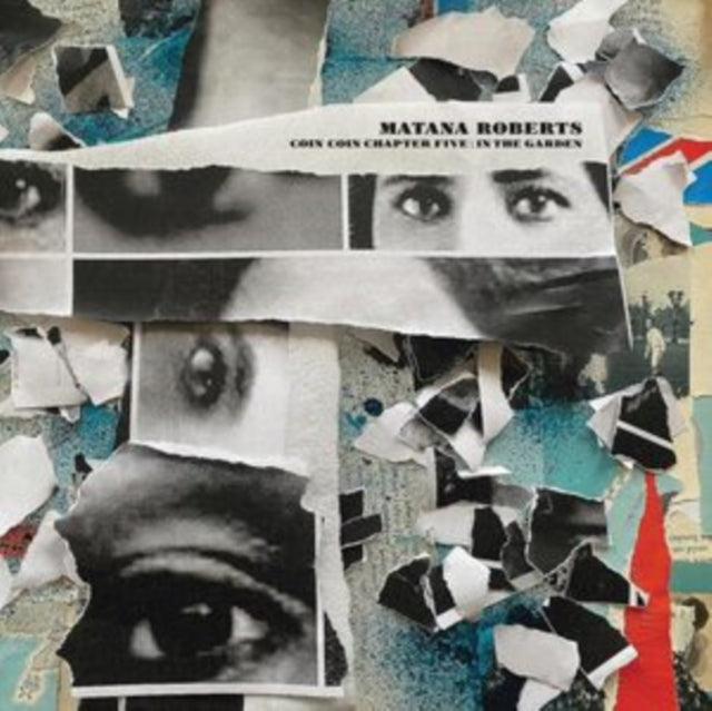 Matana Roberts - Coin Coin Chapter Five: In The Garden (2-10 Inch) (Vinyl Single) (US Import)