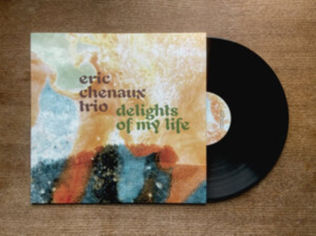 Eric Trio Chenaux - Delights Of My Life (180g) (Vinyl) (US Import)